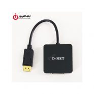 تبدیل Display به VGA ، HDMI و DVI برند دی نت